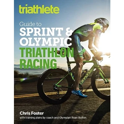 Afbeelding van The Triathlete Guide to Sprint and Olympic Triathlon Racing
