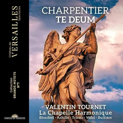 Afbeelding van Valentin Tournet, La Chapelle Harmonique Te Deum (CD)