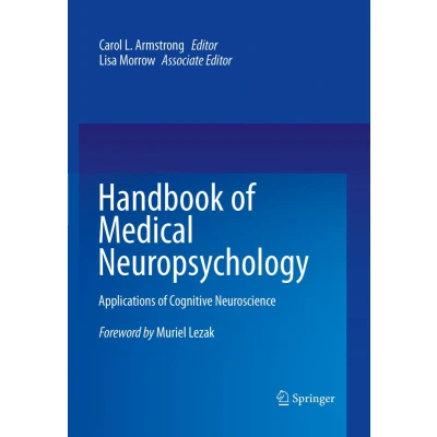 Afbeelding van Handbook of Medical Neuropsychology: Applications Cognitive Neuroscience