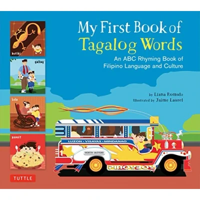 Afbeelding van My First Book of Tagalog Words: An ABC Rhyming Filipino Language and Culture