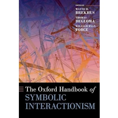 Afbeelding van The Oxford Handbook of Symbolic Interactionism