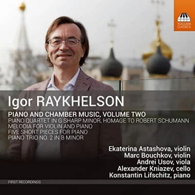 Afbeelding van Various Artists Igor Raykhelson: Piano And Chamber Music, Volume Two (CD)