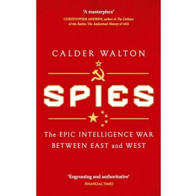 Afbeelding van Spies: The epic intelligence war between East and West