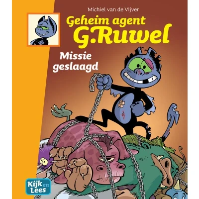 Afbeelding van Geheim agent G. Ruwel Missie geslaagd (Hardback)