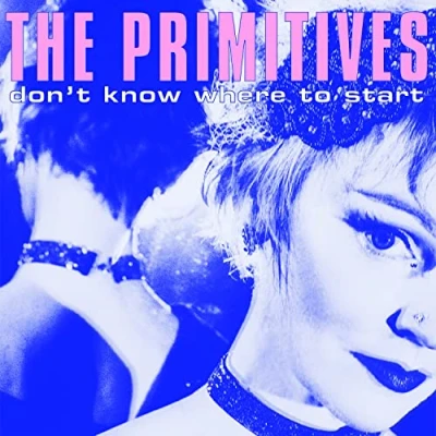 Afbeelding van Primitives Don&#039;t Know Where To Start (Single)