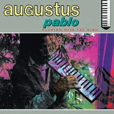 Afbeelding van Augustus Pablo Blowing With The Wind