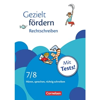 Afbeelding van Gezielt fördern 7./8. Schuljahr. Rechtschreiben