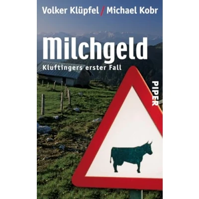 Afbeelding van Milchgeld: Kommissar Kluftingers großer Fall: 1