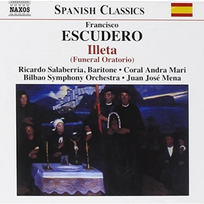 Afbeelding van Coral Andra Mari, Bilbao Symphony Orchestra, Juan José Mena Escudero: Illeta (Funeral Oratorio) (CD)