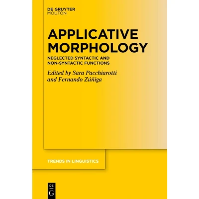 Afbeelding van Applicative Morphology: Neglected syntactic and Non Functions: 373