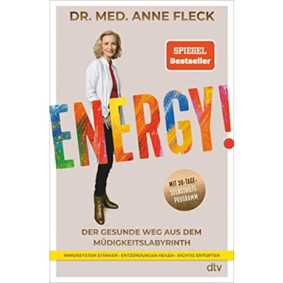 Afbeelding van Energy!: Der gesunde Weg aus dem Müdigkeitslabyrinth Mit 30 Tage Selbsthilfeprogramm