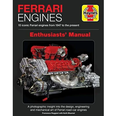 Afbeelding van Ferrari Engines Enthusiasts&#039; Manual: 15 Iconic from 1947 to the Present