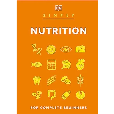 Afbeelding van Simply Nutrition: For Complete Beginners