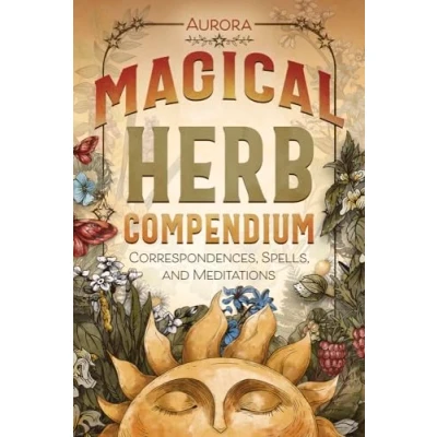 Afbeelding van Magical Herb Compendium: Correspondences, Spells, and Meditations