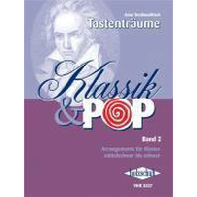 Afbeelding van Klassik &amp; Pop 2: 40 bekannte musikalische Themen und Melodien, bearbeitet für Klavier. Mittelschwer bis schwer