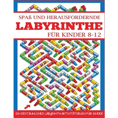 Afbeelding van Spaß und Herausfordernde Labyrinthe für Kinder 8 12: Ein Erstaunliches Labyrinth Aktivitätsbuch