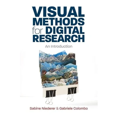 Afbeelding van Visual Methods for Digital Research: An Introduction