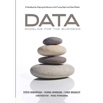 Afbeelding van Data Modeling for the Business: A Handbook Aligning Business with IT using High Level Models