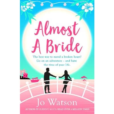 Afbeelding van Almost a Bride: The funniest rom com you&#039;ll read this year!