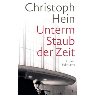 Afbeelding van Unterm Staub der Zeit: Roman Eine Jugend im Schatten des Mauerbaus