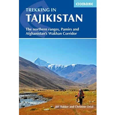 Afbeelding van Trekking in Tajikistan: The Northern Ranges, Pamirs and Afganistan&#039;s Wakhan Corridor