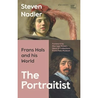 Afbeelding van The Portraitist: Frans Hals and his world