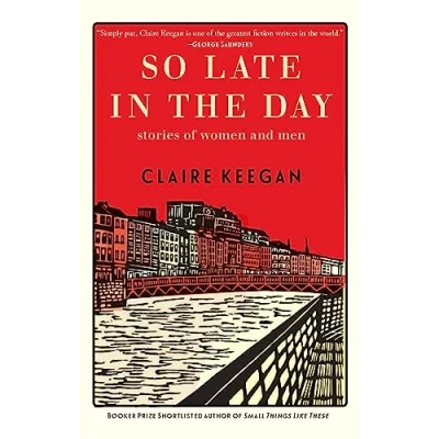 Afbeelding van So Late in the Day: Stories of Women and Men