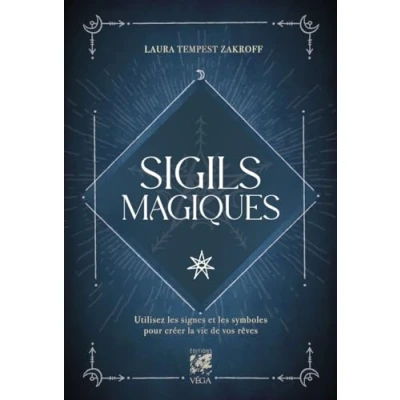 Afbeelding van Sigils magiques Utilisez les signes et symboles pour créer la vie de vos rêves