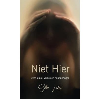 Afbeelding van Niet Hier Over kunst, verlies en herinneringen