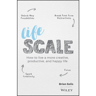 Afbeelding van Lifescale: How to Live a More Creative, Productive, and Happy Life