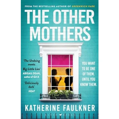 Afbeelding van the Other Mothers: unguessable, unputdownable new thriller from internationally bestselling author of Greenwich Park
