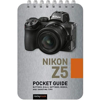 Afbeelding van Nikon Z5: Pocket Guide: Buttons, Dials, Settings, Modes, and Shooting Tips: 11