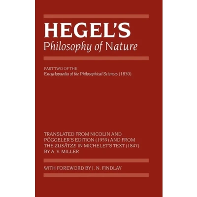 Afbeelding van Hegel&#039;s Philosophy of Nature: Encyclopaedia the Philosophical Sciences (1830), Part II