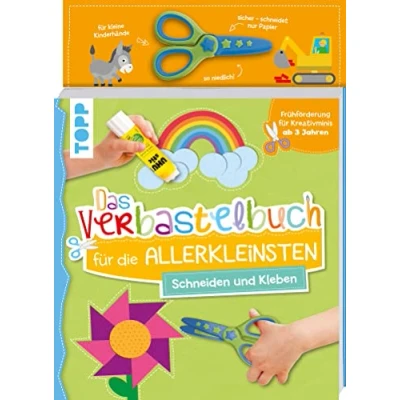 Afbeelding van Das Verbastelbuch für die Allerkleinsten. Schneiden und Kleben. Mit Schere: Frühförderung Kreativminis ab 3 Jahren