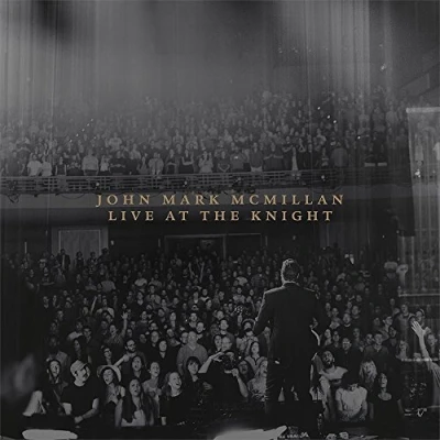 Afbeelding van John Mark McMillan Live At The Knight Theatre (CD)