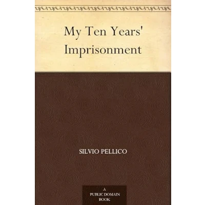 Afbeelding van My Ten Years&#039; Imprisonment