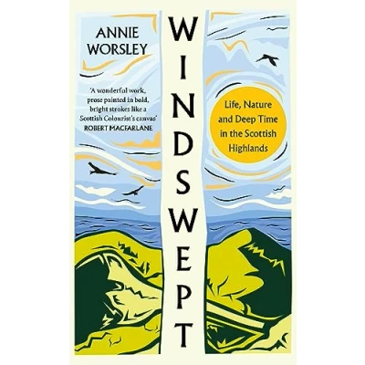 Afbeelding van Windswept: Life, Nature and Deep Time in the Scottish Highlands