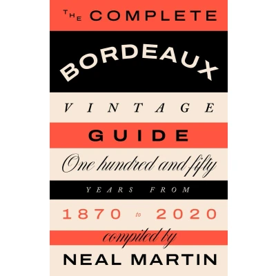 Afbeelding van The Complete Bordeaux Vintage Guide: 150 Years from 1870 to 2020