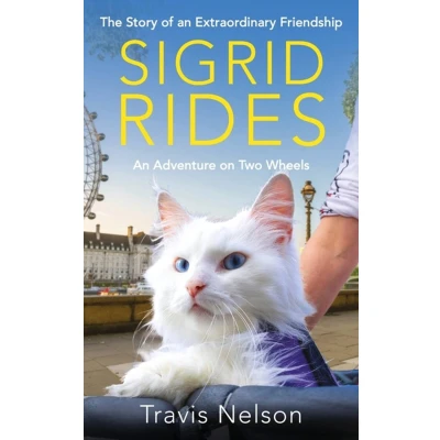 Afbeelding van Sigrid Rides: The Story of An Extraordinary Friendship and Adventure on Two Wheels