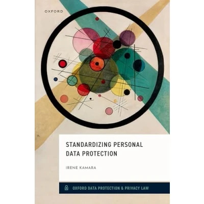 Afbeelding van Oxford Data Protection &amp; Privacy Law Standardizing Personal