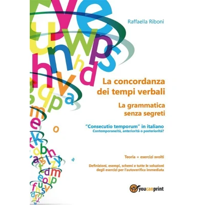 Afbeelding van La concordanza dei tempi verbali. grammatica senza segreti