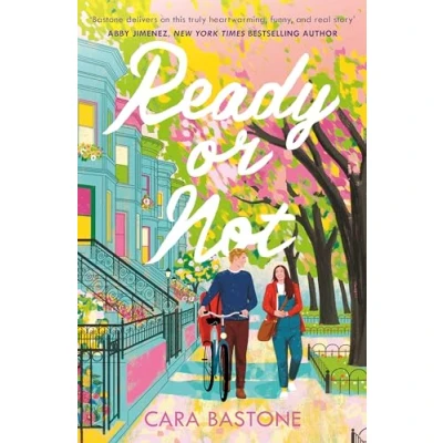 Afbeelding van Ready or Not: A heartfelt, friends to lovers romance from the audio bestselling author of CALL ME MAYBE!