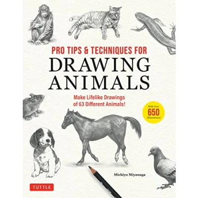 Afbeelding van Pro Tips &amp; Techniques for Drawing Animals: Make Lifelike Drawings of 63 Different Animals! (Over 650 illustrations)