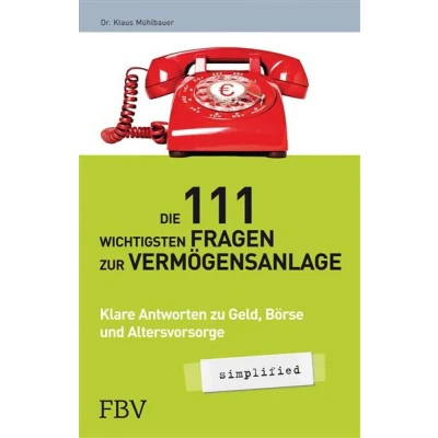 Afbeelding van Die 111 wichtigsten Fragen der Vermögensanlage simplified