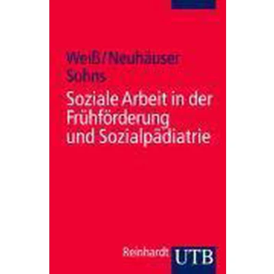 Afbeelding van Soziale Arbeit in der Frühförderung und Sozialpädiatrie