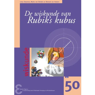 Afbeelding van De wiskunde van Rubik&quot;;s kubus (Paperback)