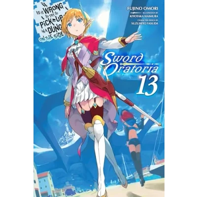 Afbeelding van Is It Wrong to Try Pick Up Girls in a Dungeon? On the Side: Sword Oratoria, Vol. 13 (light novel): Volume