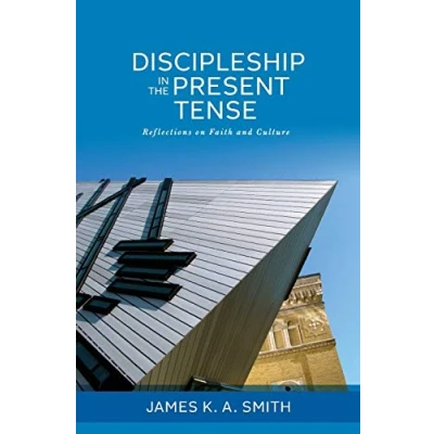 Afbeelding van Discipleship in the Present Tense