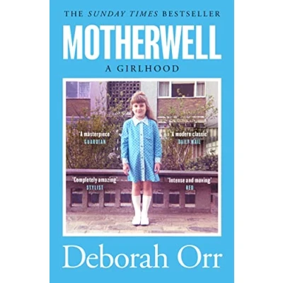 Afbeelding van Motherwell: The moving memoir of growing up in 60s and 70s working class Scotland