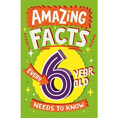 Afbeelding van Amazing Facts Every 6 Year Old Needs to Know